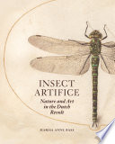 Insect artifice : nature and art in the Dutch Revolt /