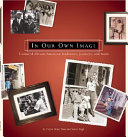 In our own image : treasured African-American traditions, journeys, and icons /