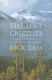 The lost grizzlies : a search for survivors in the wilderness of Colorado /
