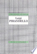 Understanding Luigi Pirandello /