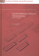 Environmental health procedures /