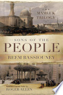 Sons of the people : the Mamluk trilogy /