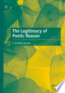 The Legitimacy of Poetic Reason /
