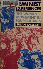 Feminist experiences : the women's movement in four cultures /