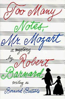 Too many notes, Mr. Mozart /