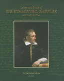 Letters and books of Sir Stamford Raffles and Lady Raffles : the Tang Holdings Collection of autograph letters and books of Sir Stamford Raffles and Lady Raffles /