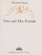 Vera and her friends /