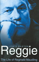 Reggie : the life of Reginald Maudling /