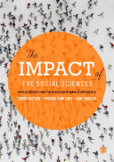 The impact of the social sciences : how academics and their research make a difference /