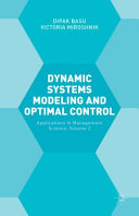 Dynamic systems modeling and optimal control : applications in management science /