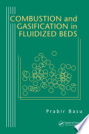 Combustion and gasification in fluidized beds /