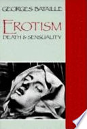 Erotism : death & sensuality /