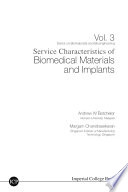 Service characteristics of biomedical materials and implants /