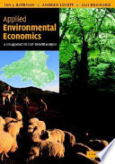 Applied environmental economics : a GIS approach to cost-benefit analysis /