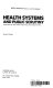 Health systems and public scrutiny : Australia, Britain, and the United States /