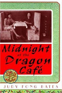 Midnight at the Dragon Café /