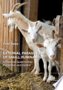 External parasites of small ruminants : a practical guide to their prevention and control /