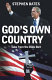 God's own country : tales from the Bible belt /