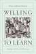 Willing to learn : passages of personal discovery /