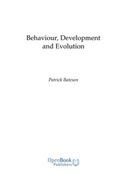 Behaviour, development and evolution /