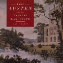 Jane Austen and the English landscape /