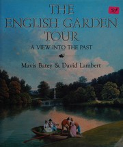 The English garden tour : a view into the past /