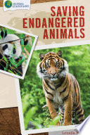 Saving endangered animals /