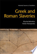 Greek and Roman Slaveries /