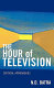 The hour of television : critical approaches /