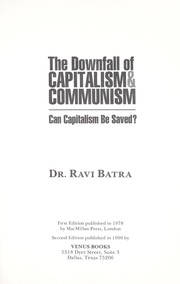 The downfall of capitalism and communism : can capitalism be saved? /