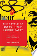 The Battle of Ideas in the Labour Party : From Attlee to Corbyn and Brexit /