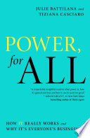 Power, for all : how it really works and why it's everyone's business /