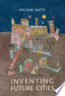 Inventing future cities /