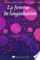 La femme de l'organisation /