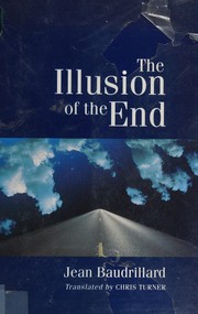 The illusion of the end /