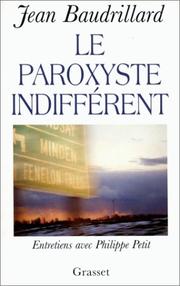 Le paroxyste indifférent : entretiens avec Philippe Petit /