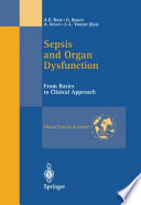 Sepsis and Organ Dysfunction : From Basics to Clinical Approach /