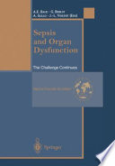 Sepsis and Organ Dysfunction : The Challenge Continues /