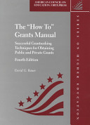 The "how to" grants manual : successful grantseeking techniques for obtaining public and private grants /