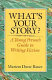 What's your story? : a young person's guide to writing fiction /