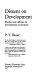 Dissent on development ; studies and debates in development economics /