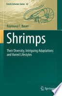 Shrimps : Their Diversity, Intriguing Adaptations and Varied Lifestyles /