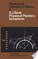 Physics of planetary ionospheres /