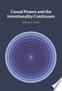 Causal powers and the intentionality continuum /