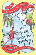 Let's hear it for the girls : 375 great books for readers 2-14 /