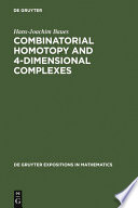 Combinatorial homotopy and 4-dimensional complexes /