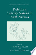 Prehistoric Exchange Systems in North America /
