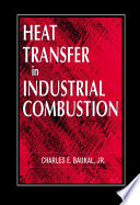 Heat transfer in industrial combustion /