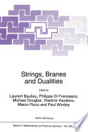 Strings, Branes and Dualities /