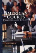 American courts : process and policy /
